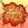 Better Effects
