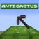 Anti Cactus