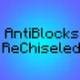 Minecraft Mod : AntiBlocksReChiseled