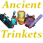 Minecraft Mod : Ancient Trinkets