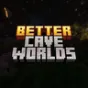 Minecraft Mod : Better Cave Worlds