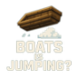 Boats Is Jumping?