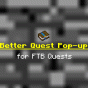 Minecraft Mod : Better Quest Pop-up