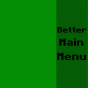 Minecraft Mod : Better Main Menu
