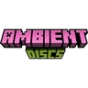 Minecraft Mod : Ambient Discs
