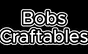 Minecraft Mod : Bobs Craftables