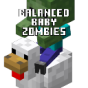 Minecraft Mod : Balanced Baby Zombies