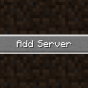 Minecraft Mod : Better "Add Server"