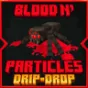 Minecraft Mod : Blood N Particles Mod